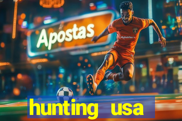 hunting usa dinheiro infinito